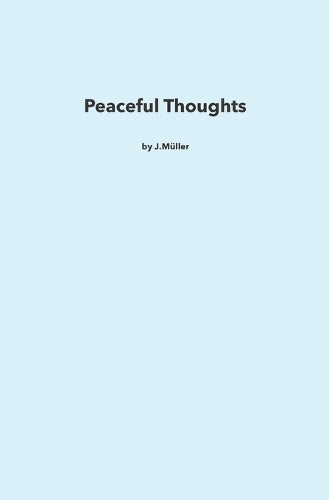 Peaceful Thoughts