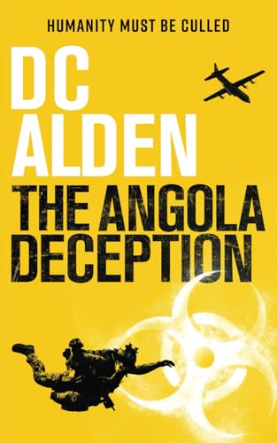 THE ANGOLA DECEPTION: A Conspiracy Thriller (The Rogue State series)