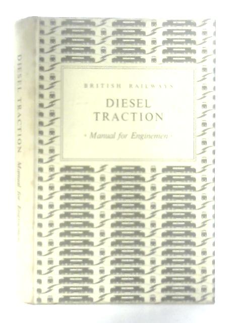 British Railways Diesel Traction Manual for Enginemen