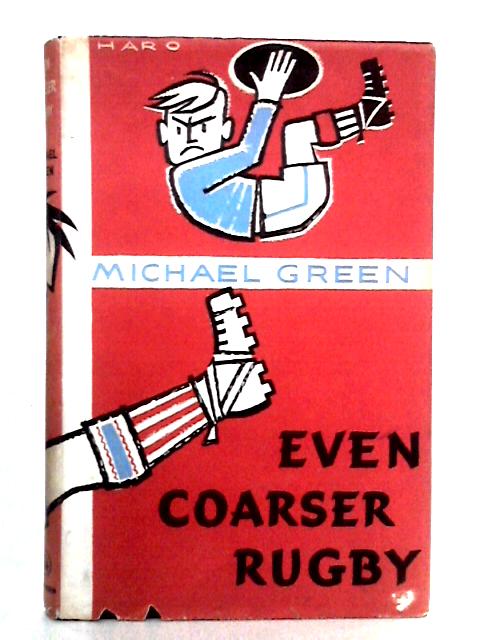 Even Coarser Rugby or What Did You Do to Ronald?