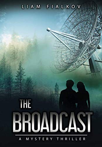 The Broadcast: A Mystery Thriller