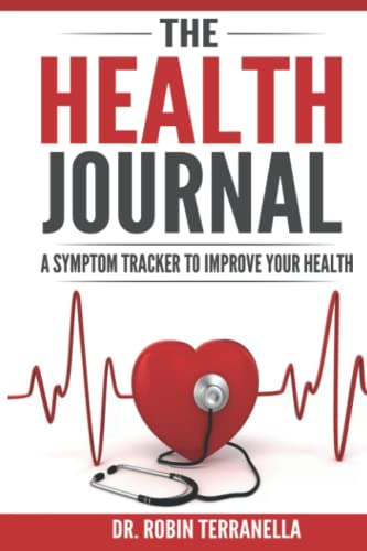 The Health Journal: A Symptom Tracker To Improve Your Health
