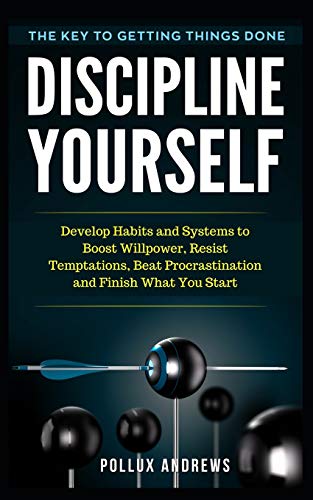 Discipline Yourself