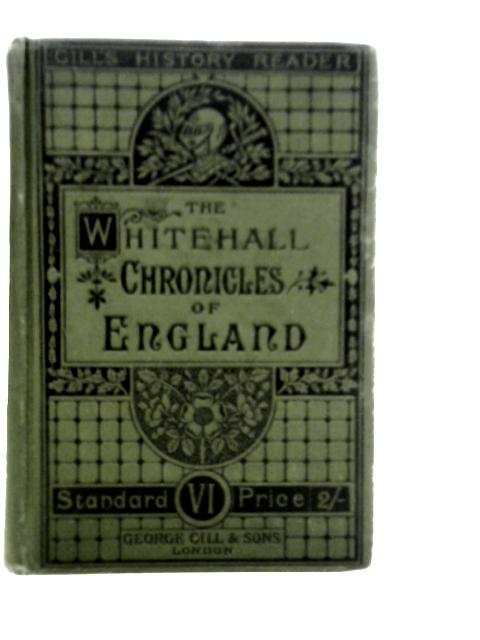 The "Whitehall" Chronicles of England