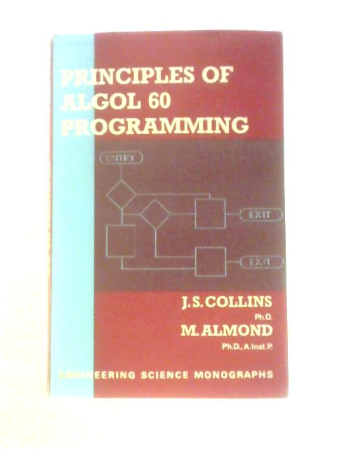 Principles of Algol 60 Programming (Engineering Science Monograph)