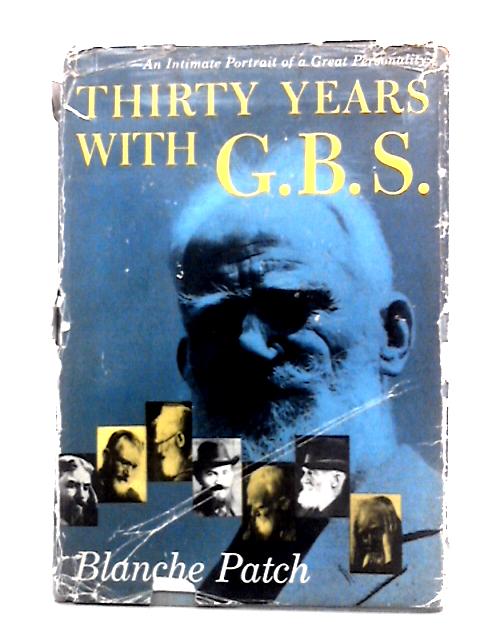 Thirty Years With G.B.S.