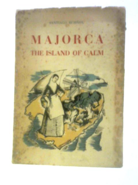 Majorca, The Island Of Calm