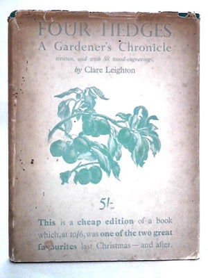 Four Hedges: A Gardener's Chronicle