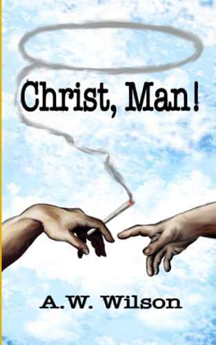 Christ, Man!