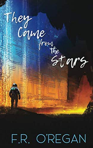 They Came from the Stars. (Alive and Free)