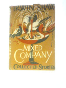 Mixed Company: Collected Stories 