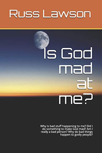 Is God mad at me?