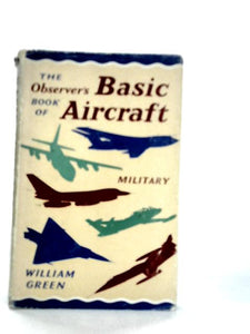 The Observer'S Basic Book Of Aircraft: Military 