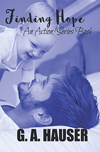 Finding Hope: An Action! Series Book