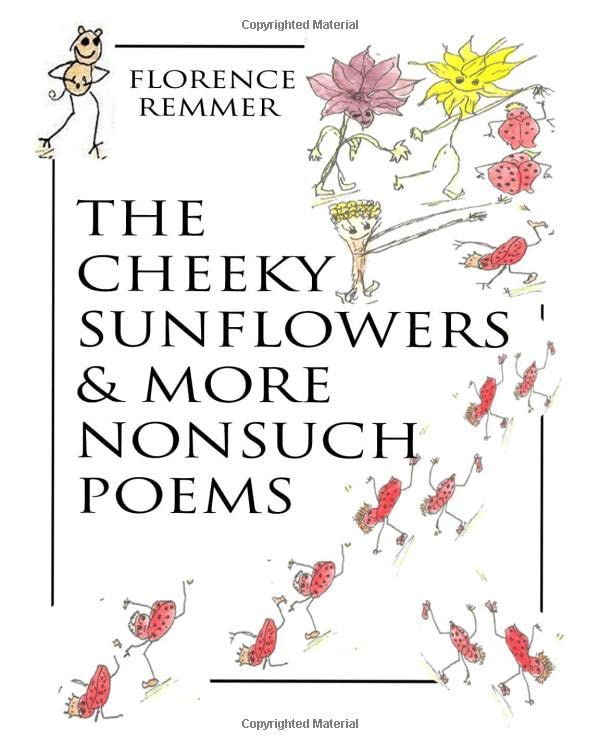The Cheeky Sunflowers: & More Nonsuch Poems