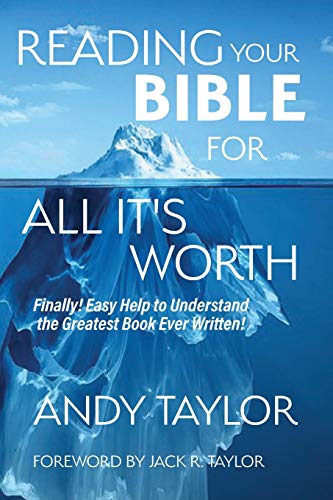Reading Your Bible for All It's Worth