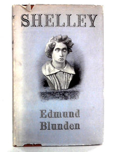 Shelley: A Life Story 