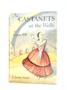 No Castanets At The Wells 