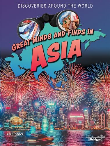 Great Minds and Finds in Asia