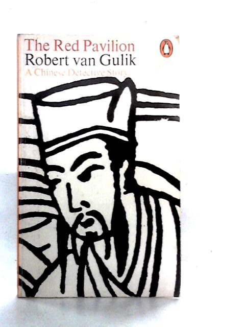 The Red Pavilion: A Chinese Detective Story