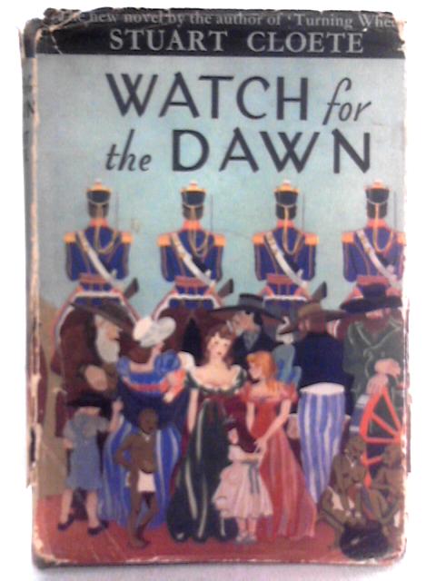 Watch for the Dawn