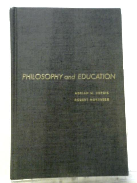 Philosophy And Education: A Total View