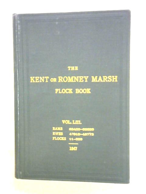 The Flock Book of the Kent or Romney Marsh Sheep. Vol. LIII
