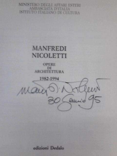 Manfredi Nicoletti: Opere di Architettura 1982 - 1994.