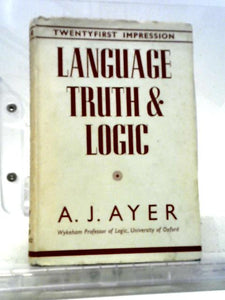 Language Truth and Logic 