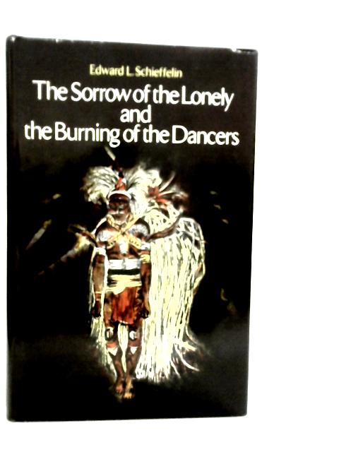 Sorrow of the Lonely and the Burning of the Dancers