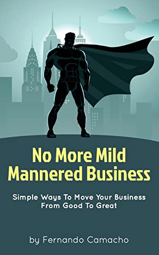 No More Mild Mannered Business