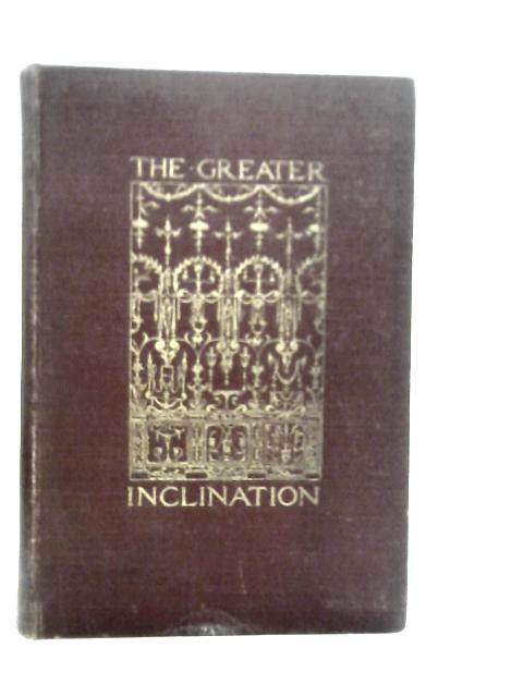 The Greater Inclination