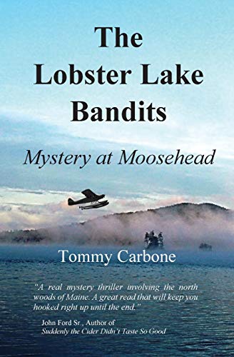 The Lobster Lake Bandits