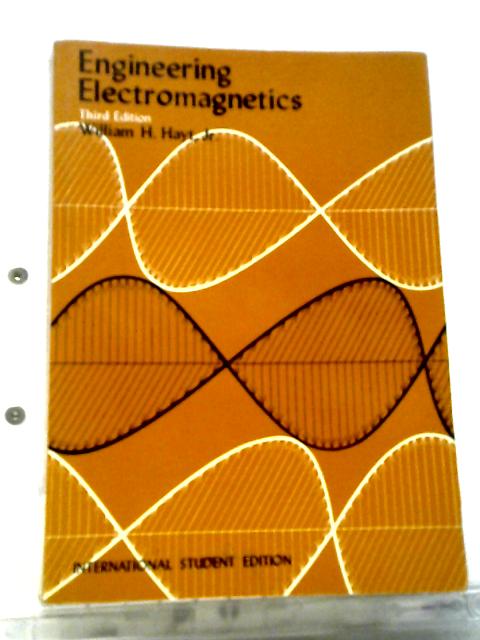 Engineering Electromagnetics (Electrical & Electronic Engineering S.)
