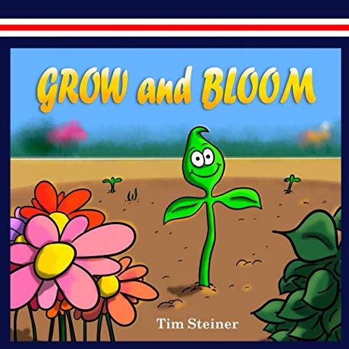 Grow and Bloom