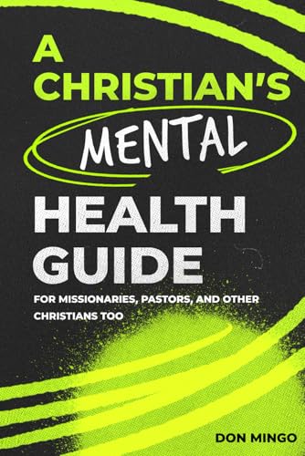 A Christian's Mental Health Guide