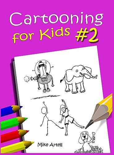 Cartooning for Kids Book #2