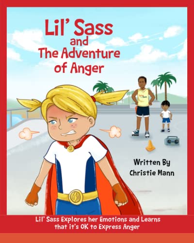 Lil' Sass and The Adventure of Anger