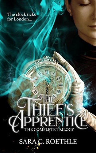 The Thief's Apprentice: The Complete Trilogy