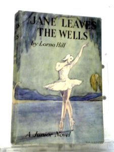 Jane Leaves The Wells 