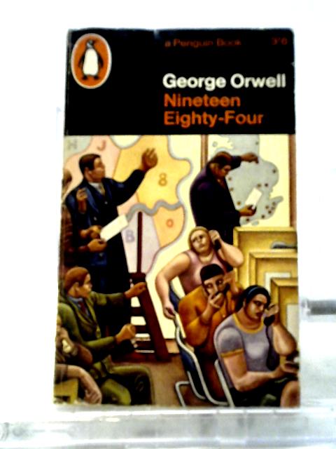 Nineteen Eighty-Four (Penguin Books 972)