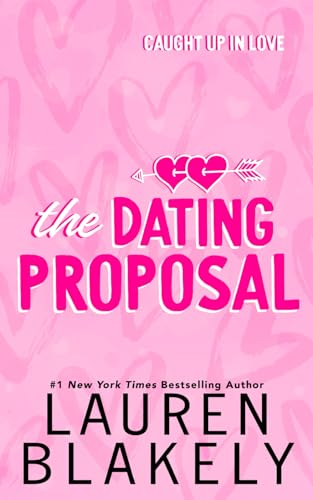 The Dating Proposal (Caught Up In Love)