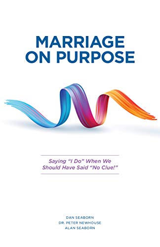 Marriage On Purpose