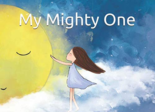 My Mighty One