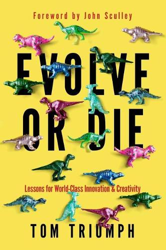 Evolve or Die