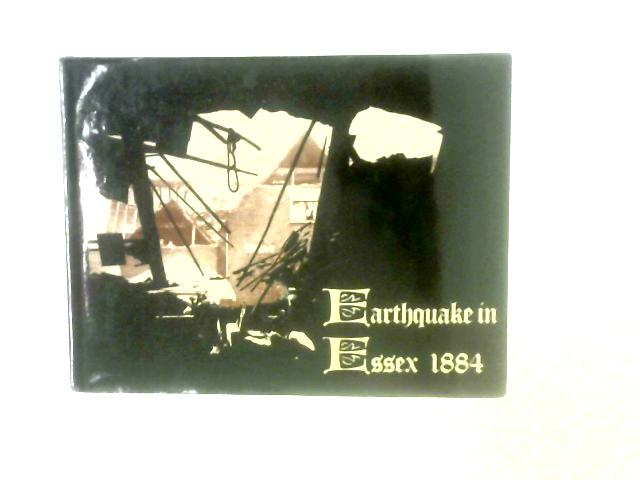 Earthquake In Essex 1884 - A Unique Record Of An Historic Occurrence