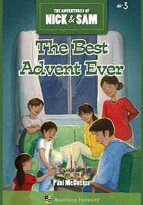 The Best Advent Ever (The Adventures of Nick & Sam, Book 3) 