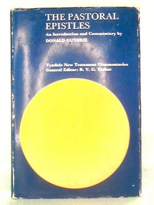 The Pastoral Epistles: An Introduction