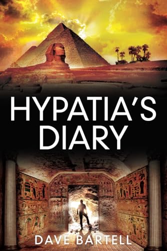 Hypatia's Diary: An Archaeological Thriller (A Darwin Lacroix Adventure)