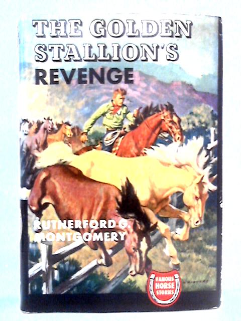 The Golden Stallion's Revenge